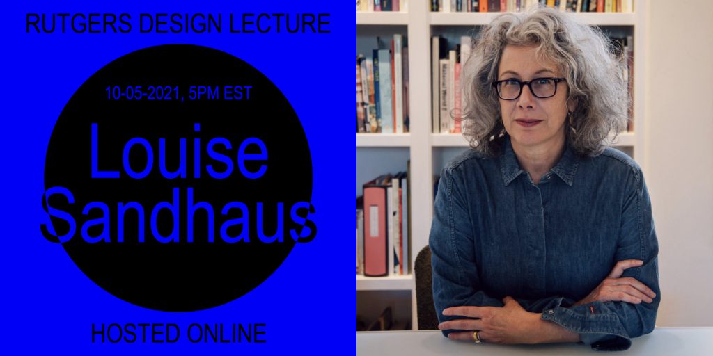 Split image of image 1: Design Lecture Series flyer Fiona Raby, hosted online. Image 2: headshot of Sandhaus arms crossed on a desk in a denim shirt 
